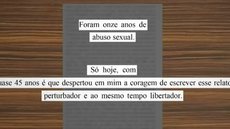 Na carta, a vítima descreveu os abusos que sofreu no infância - Imagem: reprodução/TV Globo