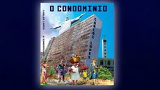 Livro "O Condomínio", de Carlos Lopes - Imagem: Divulgação