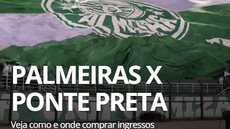 Palmeiras x Ponte Preta: ingressos à venda para jogo no Pacaembu