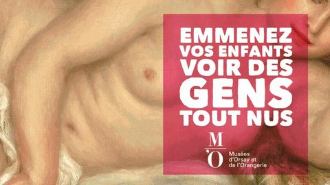 ‘Tragam seus filhos para ver gente nua’: campanha do Museu d’Orsay será retomada em Paris