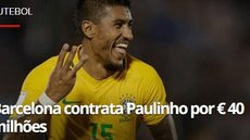 Paulinho é anunciado oficialmente pelo Barça e será apresentado na quinta-feira