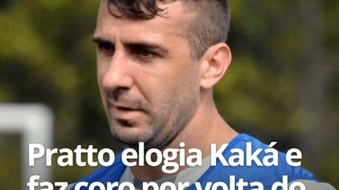 Pratto elogia Kaká e diz que volta do meia acrescentaria muito ao São Paulo