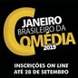 Cultura abre inscrições para a 17ª edição do Janeiro Brasileiro da Comédia