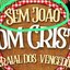 'Sem João com Cristo': evangélicos mudam nome para aproveitarem festa junina - Imagem: reprodução Twitter