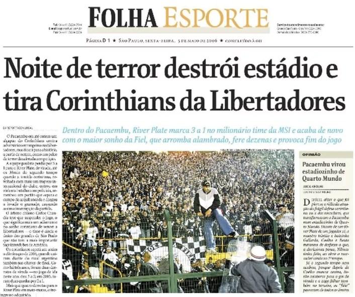 Capa da Folha de S.Paulo no dia seguinte a Corinthians x River Plate, em 2006 — Foto: Reprodução do Acervo