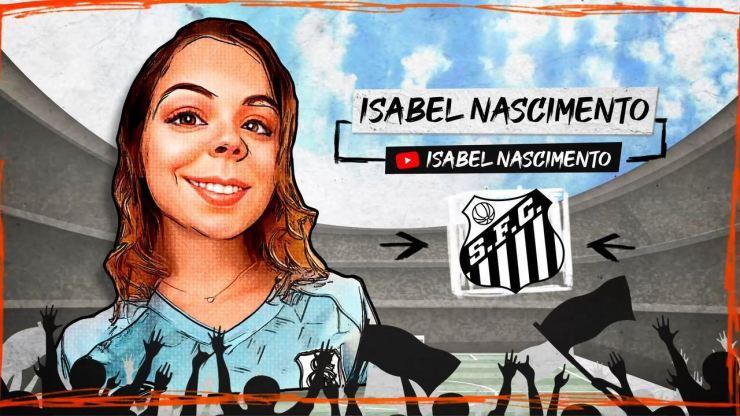 A Voz da Torcida - Isabel Nascimento: "É um Santos que quer vencer"