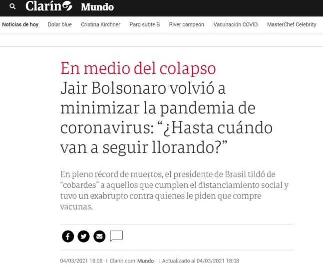 'Chega de frescura, de mimimi': frase de Bolsonaro repercute na imprensa internacional — Foto: Reprodução/Clarín