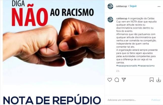 Nota oficial da organização em caso de injúria racial na Caldas Cup — Foto: Reprodução/Instagram