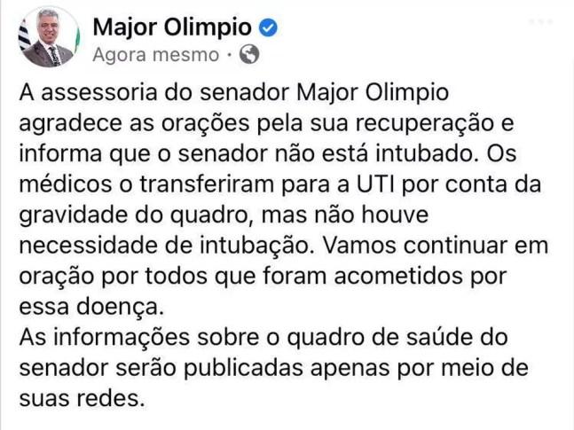 Comunicado da assessoria do senador Major Olímpio (PSL), sobre o estado de saúde dele na UTI, com Covid-19.  — Foto: Reprodução/Facebook