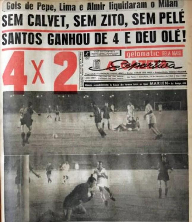 A goleada santista sobre o Milan, na final do Mundial — Foto: Reprodução "A Gazeta Esportiva"