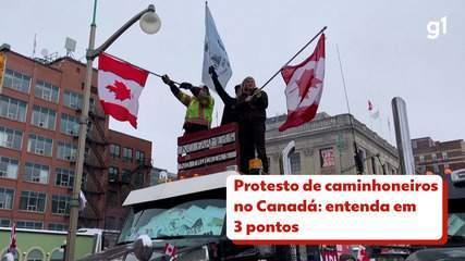 Protesto de caminhoneiros no Canadá: entenda em 3 pontos