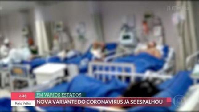 Nova variante brasileira do coronavírus está se espalhando pelo país