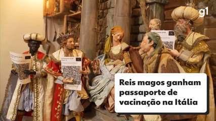 Reis Magos ganham passaporte de vacinação na Itália
