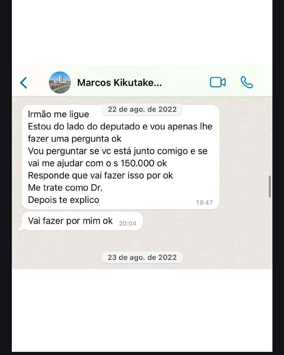 Em mensagem a um parceiro, Marcos, o golpista, pede R$ 150 mil